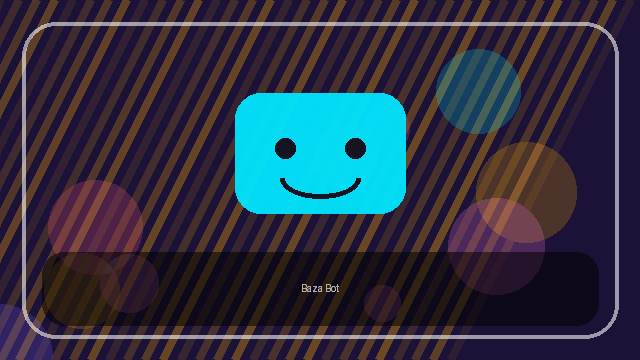 Baza Bot