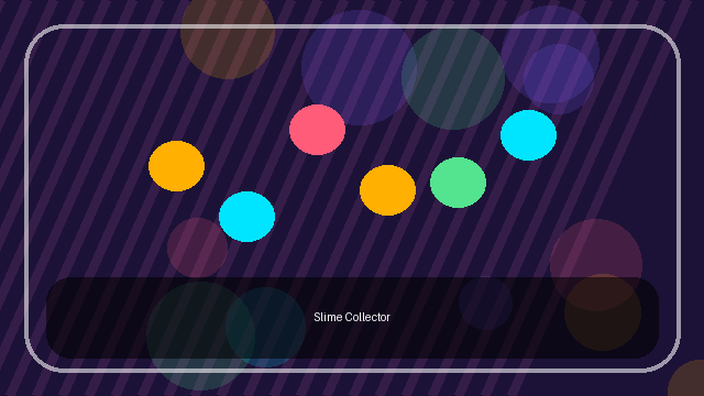 Slime Collector